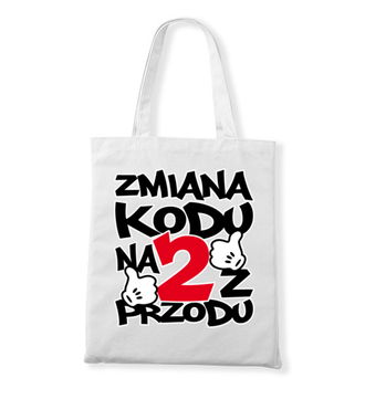 Zmiana kodu na 2 z przodu  - Torba z nadrukiem - Urodziny - Gadżety