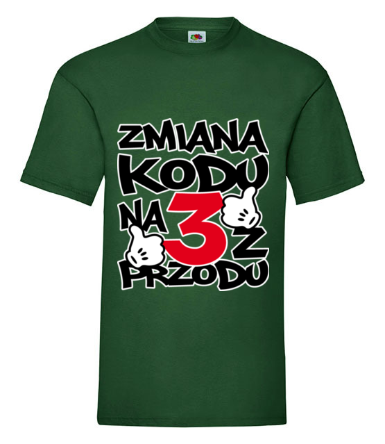 Zmiana kodu na 3 z przodu koszulka z nadrukiem urodziny mezczyzna jipi pl 77 188