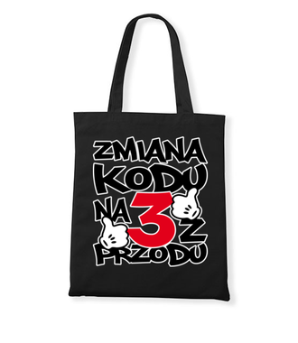 Zmiana kodu na 3 z przodu  - Torba z nadrukiem - Urodziny - Gadżety