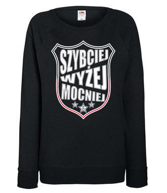 Szybciej, wyżej, mocniej! - Bluza z nadrukiem - Sport - Damska