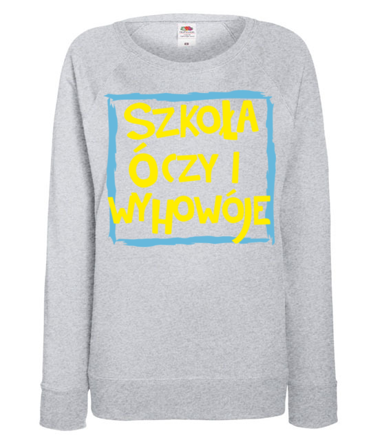 Uczy i wychowuje szkola bluza z nadrukiem szkola kobieta jipi pl 440 118