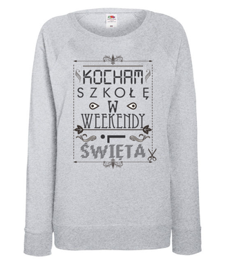Kocham szkołę w te dni - Bluza z nadrukiem - Szkoła - Damska