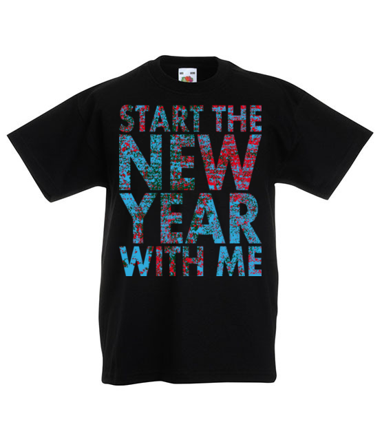 Rozpocznij nowy rok ze mna koszulka z nadrukiem swiateczne dziecko jipi pl 469 82