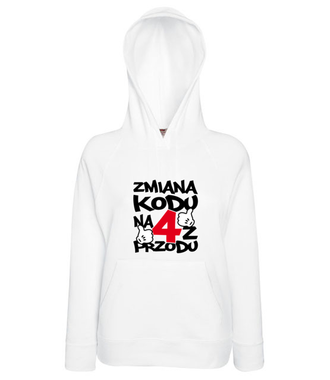 Zmiana kodu na 4 z przodu - Bluza z nadrukiem - Urodziny - Damska z kapturem