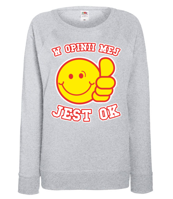 Jest okey wyrazam siebie bluza z nadrukiem smieszne kobieta jipi pl 140 118