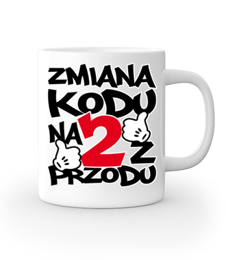 Zmiana kodu na 2 z przodu  - Kubek z nadrukiem - Urodziny - Gadżety