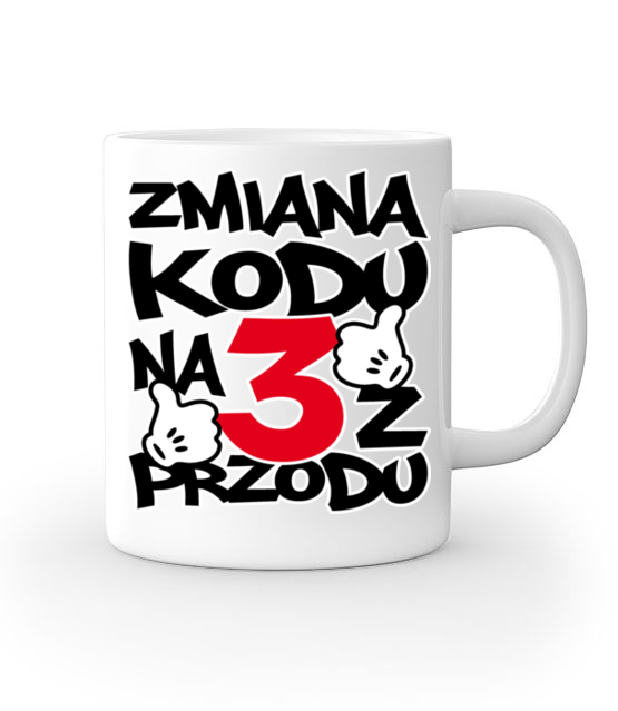 Zmiana kodu na 3 z przodu kubek z nadrukiem urodziny gadzety jipi pl 77 159