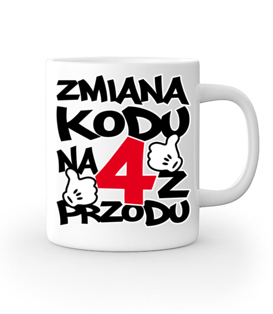 Zmiana kodu na 4 z przodu kubek z nadrukiem urodziny gadzety jipi pl 78 159
