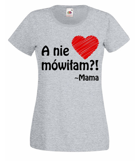 Mama ma zawsze racje koszulka z nadrukiem dla mamy kobieta jipi pl 511 63