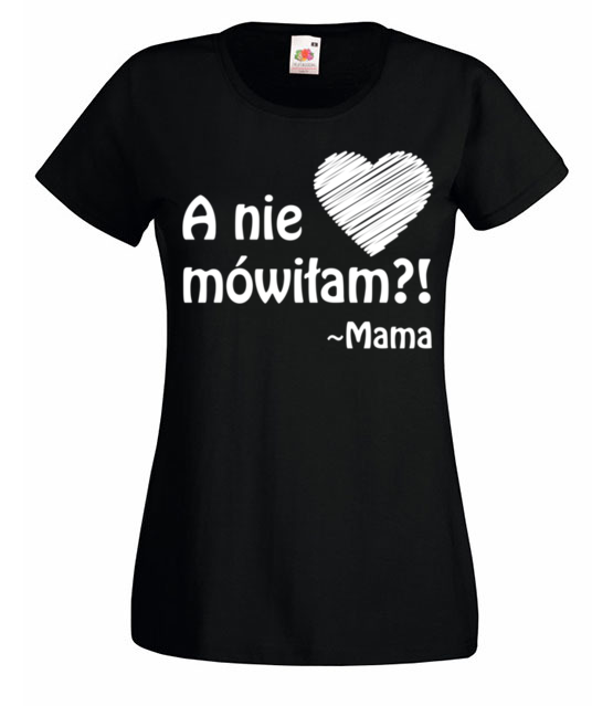 Mama ma zawsze racje koszulka z nadrukiem dla mamy kobieta jipi pl 512 59
