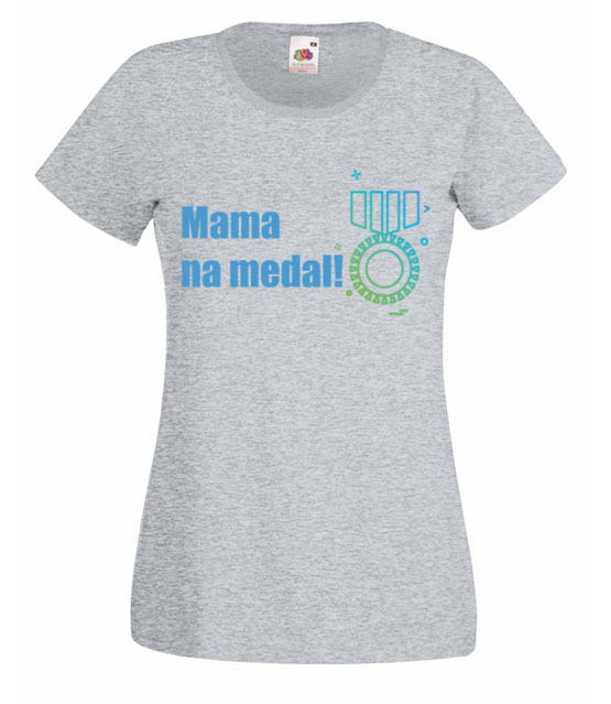 Mam mame na medal koszulka z nadrukiem dla mamy kobieta jipi pl 513 63
