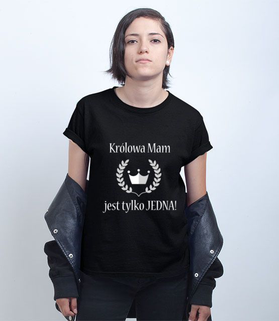 Krolowa moze byc tylko jedna koszulka z nadrukiem dla mamy kobieta jipi pl 516 70