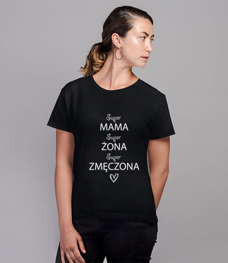Zmęczona matka i żona - Koszulka z nadrukiem - Dla mamy - Damska
