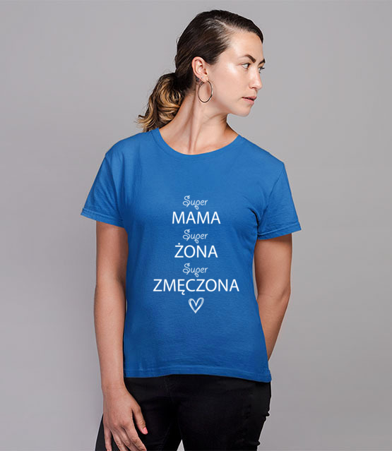 Zmeczona matka i zona koszulka z nadrukiem dla mamy kobieta jipi pl 524 79
