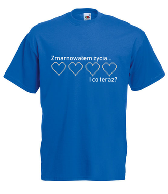 Zmarnowałem wszystkie życia… - Koszulka z nadrukiem - dla Gracza - Męska