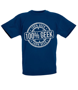 Jestem geekiem na sto procent! - Koszulka z nadrukiem - dla Gracza - Dziecięca