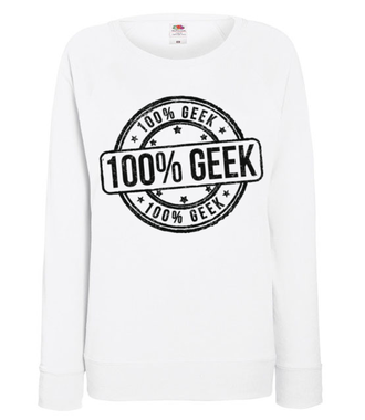 Jestem geekiem na sto procent! - Bluza z nadrukiem - dla Gracza - Damska