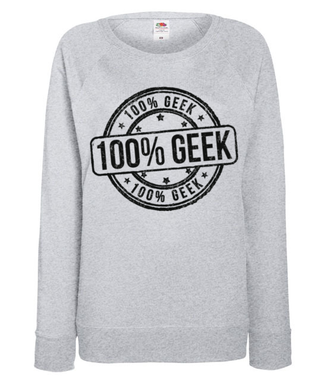 Jestem geekiem na sto procent! - Bluza z nadrukiem - dla Gracza - Damska