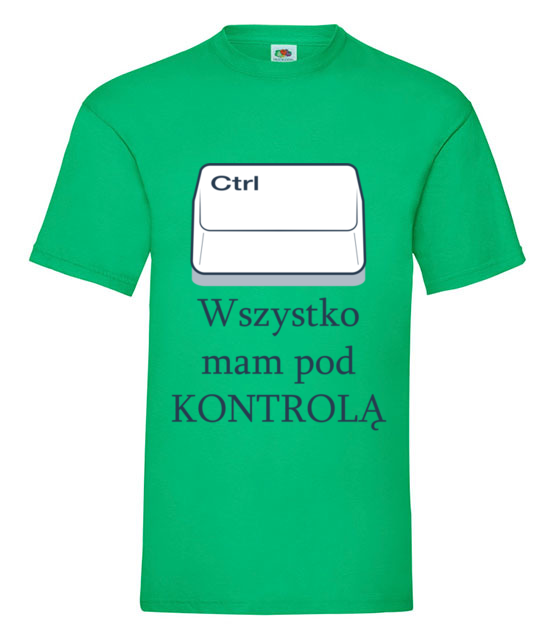 Najwazniejsze jest by miec wszystko pod kontrola koszulka z nadrukiem dla gracza mezczyzna jipi pl 560 186