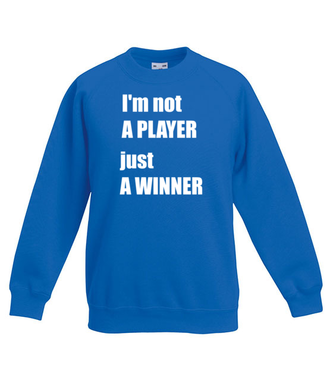Jestem zwycięzcą, nie tylko graczem - Bluza z nadrukiem - dla Gracza - Dziecięca