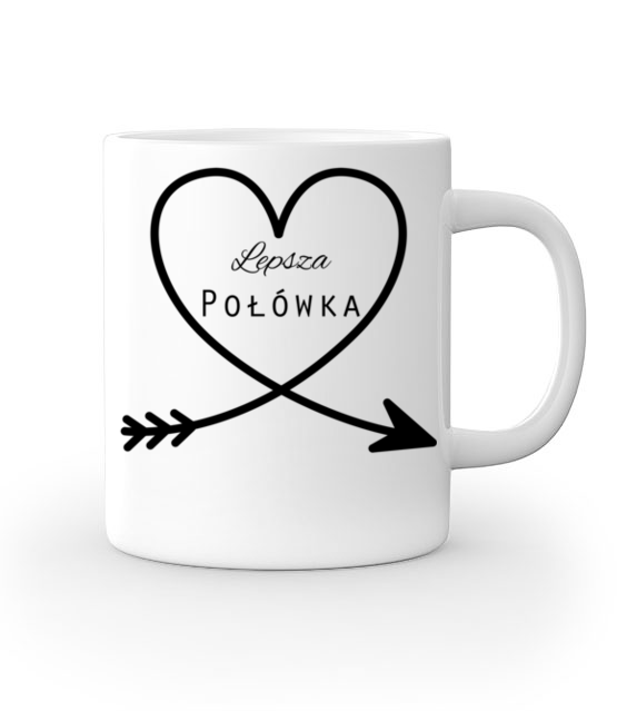 Moja lepsza polowa to ty kubek z nadrukiem walentynki gadzety jipi pl 582 159