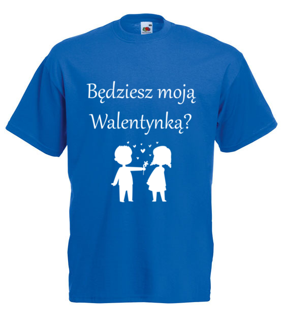Chce bys byla moja walentynka koszulka z nadrukiem walentynki mezczyzna jipi pl 586 5