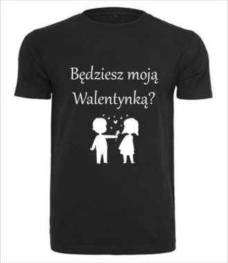 Chcę, byś była moją walentynką - Koszulka z nadrukiem - Walentynki - Męska