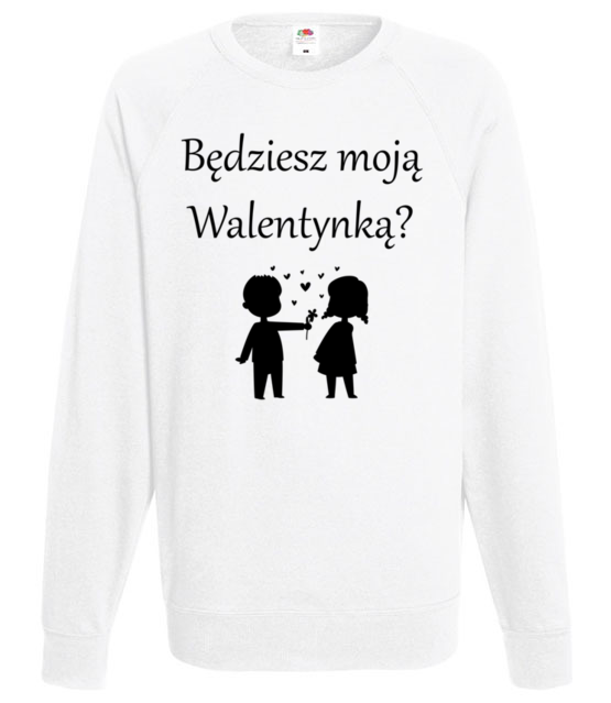 Chce bys byla moja walentynka bluza z nadrukiem walentynki mezczyzna jipi pl 587 106