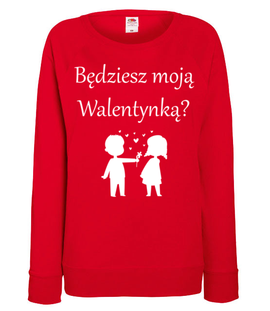 Chce bys byla moja walentynka bluza z nadrukiem walentynki kobieta jipi pl 586 116