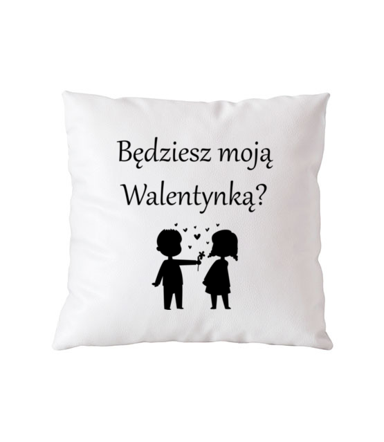 Chce bys byla moja walentynka poduszka z nadrukiem walentynki gadzety jipi pl 587 164