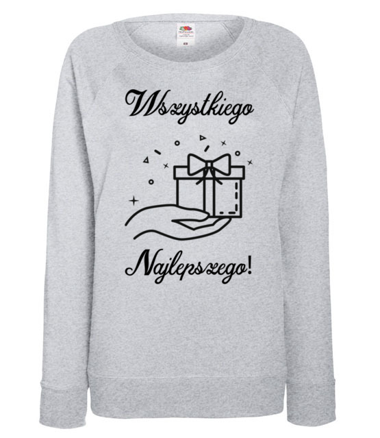 Najlepsze zyczenia dla ciebie bluza z nadrukiem urodziny kobieta jipi pl 613 118