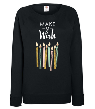 Tylko pomyśl życzenie… - Bluza z nadrukiem - Urodzinowe - Damska