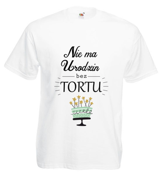 Nie ma urodzin bez tortu - Koszulka z nadrukiem - Urodziny - Męska