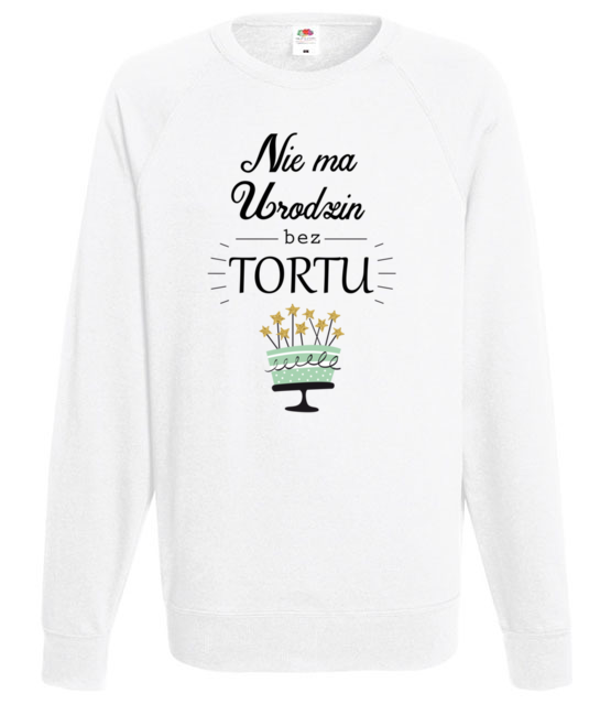 Nie ma urodzin bez tortu bluza z nadrukiem urodziny mezczyzna jipi pl 620 106