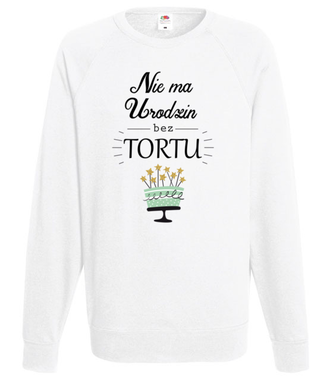 Nie ma urodzin bez tortu - Bluza z nadrukiem - Urodziny - Męska