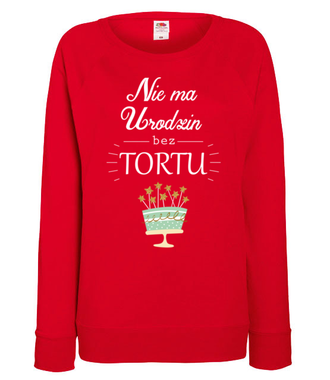 Nie ma urodzin bez tortu - Bluza z nadrukiem - Urodziny - Damska