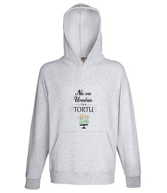 Nie ma urodzin bez tortu - Bluza z nadrukiem - Urodziny - Męska z kapturem
