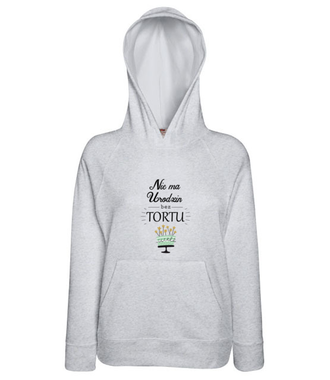 Nie ma urodzin bez tortu - Bluza z nadrukiem - Urodziny - Damska z kapturem