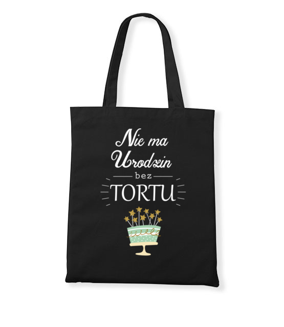 Nie ma urodzin bez tortu torba z nadrukiem urodziny gadzety jipi pl 619 160