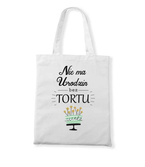 Nie ma urodzin bez tortu torba z nadrukiem urodziny gadzety jipi pl 620 161
