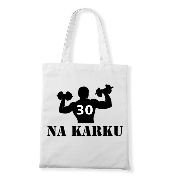 Mam juz trzydzieche na karku torba z nadrukiem urodziny gadzety jipi pl 634 161