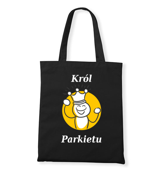 Krol parkietu jest tylko jeden torba z nadrukiem wieczor kawalerski gadzety jipi pl 666 160