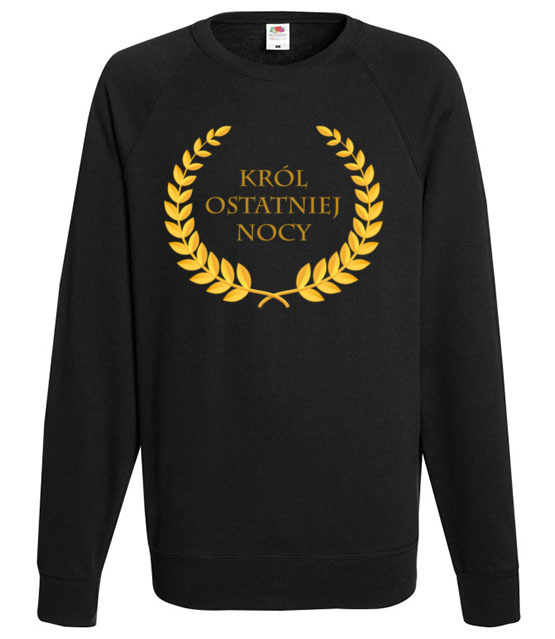 To moja ostatnia noc bluza z nadrukiem wieczor kawalerski mezczyzna jipi pl 693 107