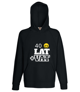 Czterdzieści lat plus VAT - Bluza z nadrukiem - Urodziny - Męska z kapturem