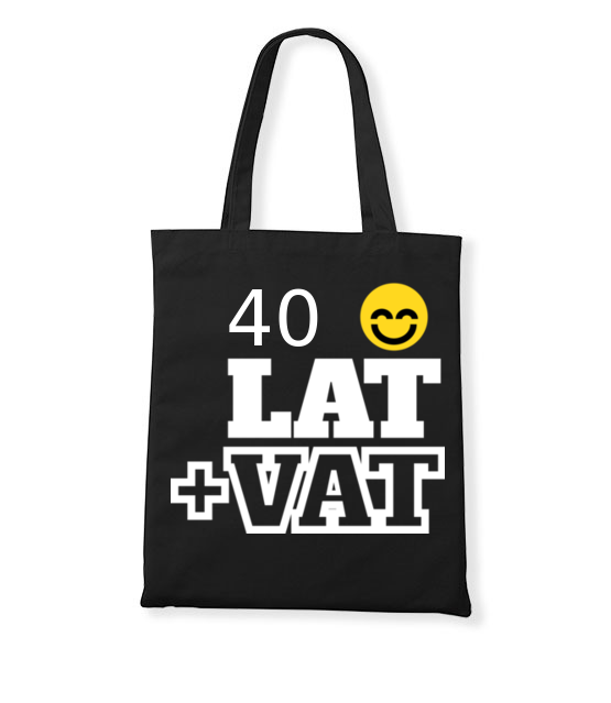 Czterdziesci lat plus vat torba z nadrukiem urodziny gadzety jipi pl 755 160