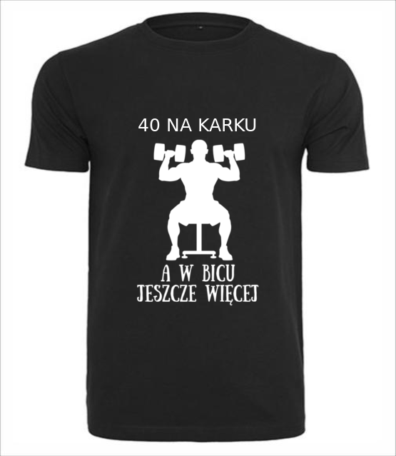 Czterdziecha u miesniaka koszulka z nadrukiem urodziny mezczyzna jipi pl 756 1