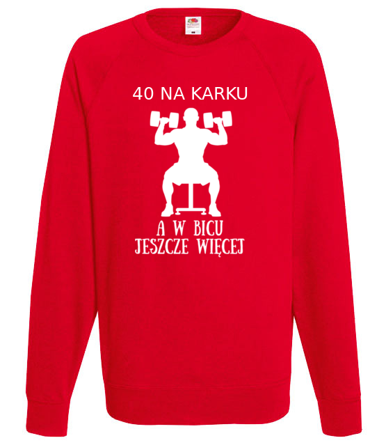 Czterdziecha u miesniaka bluza z nadrukiem urodziny mezczyzna jipi pl 756 108