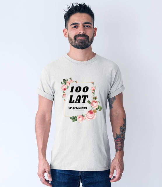 Stu lat w milosci koszulka z nadrukiem urodzinowe mezczyzna jipi pl 740 53