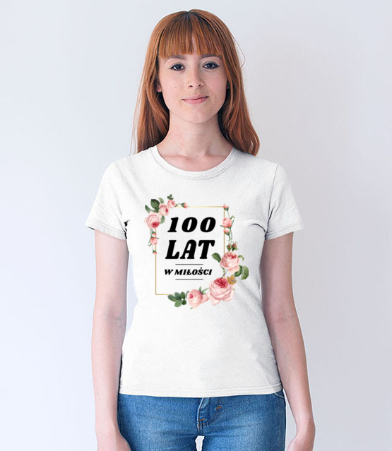 Stu lat w milosci koszulka z nadrukiem urodzinowe kobieta jipi pl 740 65