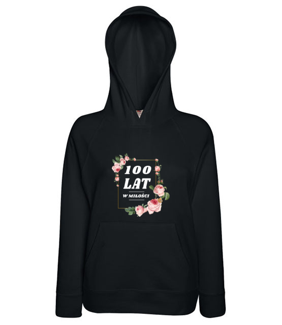 Stu lat w milosci bluza z nadrukiem urodziny kobieta jipi pl 758 144